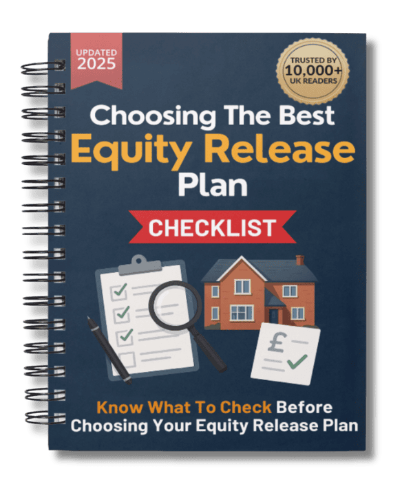 How to Choose the Best Equity Release Plan Checklist