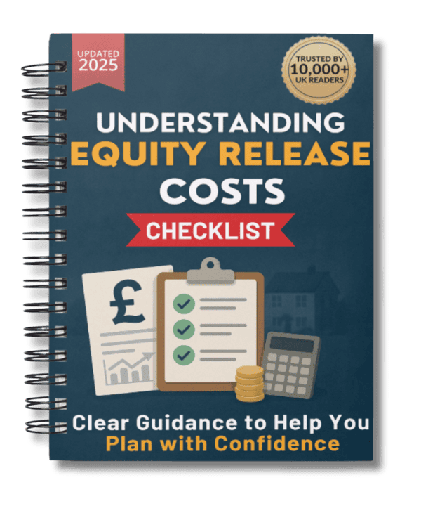Understanding the Costs of Equity Release Checklist