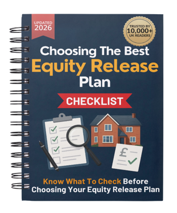 How to Choose the Best Equity Release Plan Checklist